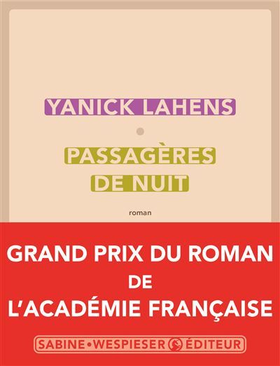 Passagères de nuit Grand prix de l'Académie Française 2025