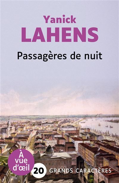Passageres de nuit Grands caractères, édition accessible pour les malvoyants