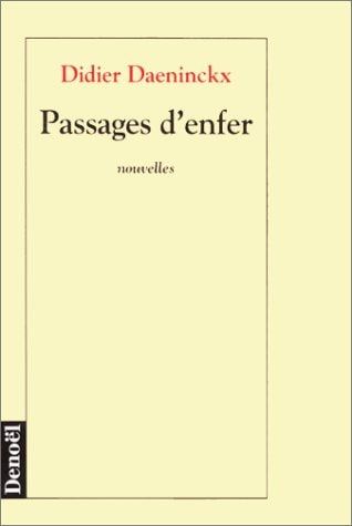PASSAGES D'ENFER (ROMANS FRANCAIS) (French Edition)