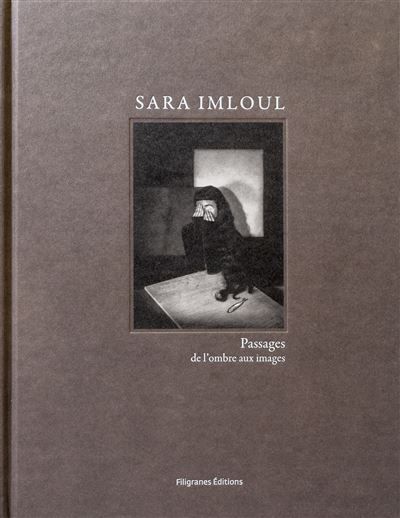 Passages De l'ombre aux images - Sara Imloul
