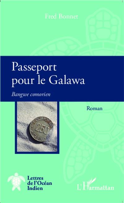 Passeport pour le Galawa Bangwe comorien - Roman