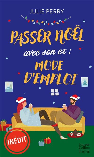 Passer Noël avec son ex : mode d'emploi Romance de Noël