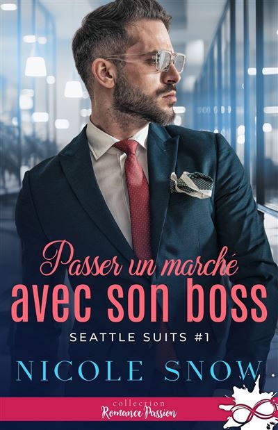 Passer un marché avec son boss Seattle Suits, T1