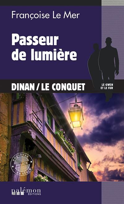 Passeur de lumière Dinan, Le Conquet