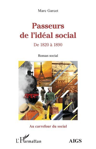 Passeurs de l'idéal social De 1820 à 1890 - Roman social