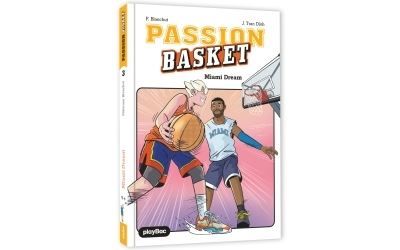 Passion Basket - Miami Dream - Tome 3