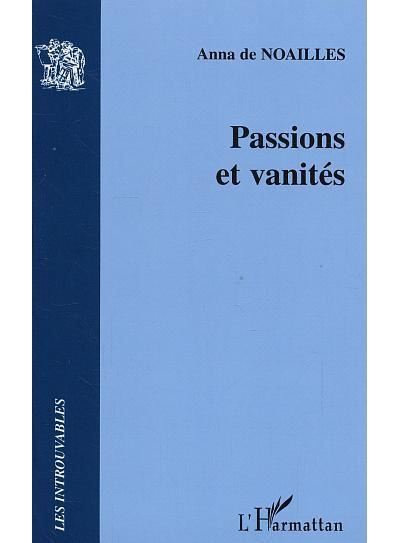 Passions et vanités