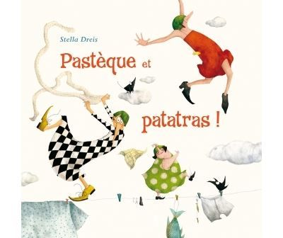 Pasteque et patatras