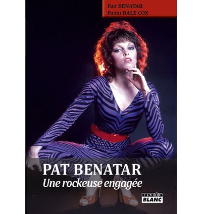 Pat Benatar Une rockeuse engagée
