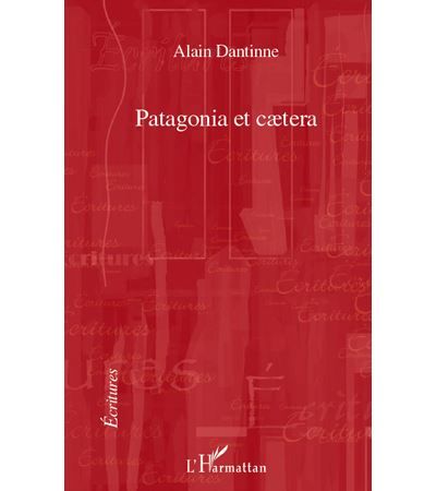 Patagonia et caetera