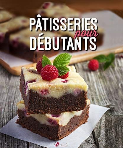 Pâtisseries pour débutants