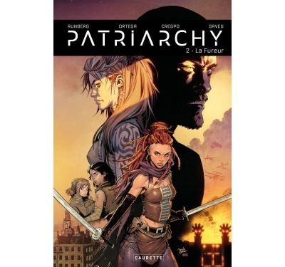 Patriarchy - Tome 02 La Fureur
