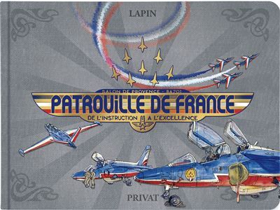 Patrouille de france De l'instruction à l'excellence