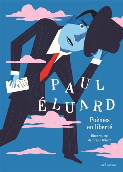 Paul Eluard Poèmes en liberté - Bruno Gibert