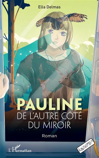 Pauline de l'autre côté du miroir Roman