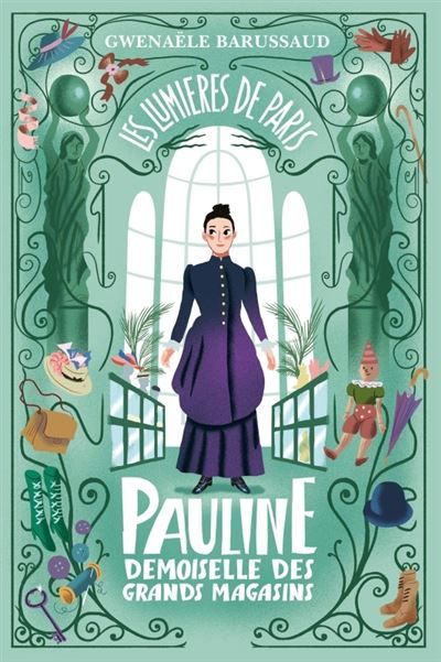 Pauline, demoiselle des grands magasins Demoiselle des grands magasins