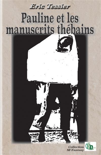 Pauline et les manuscrits thébains