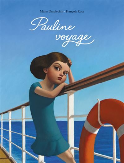 Pauline voyage - François Roca