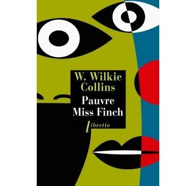 Pauvre Miss Finch Une histoire de famille