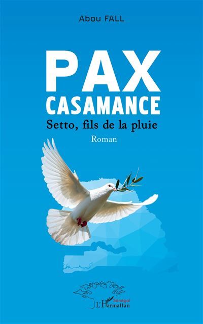 Pax Casamance Setto, fils de la pluie
