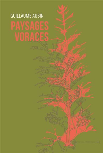 Paysages voraces