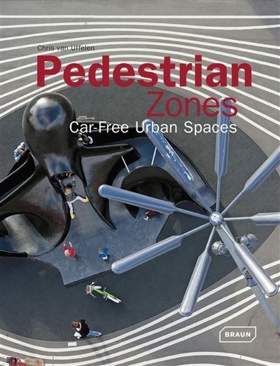 Pedestrian zones Car-free urban spaces.
