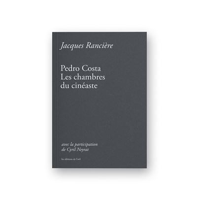 Pedro Costa - Les chambres du cinéaste