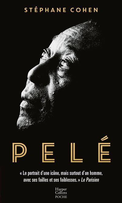Pelé « Portrait d'une icône, mais surtout d'un homme, avec ses failles et ses faiblesses. » Le Parisien