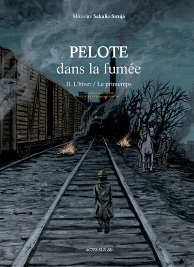 Pelote dans la fumée II. Hiver - Printemps