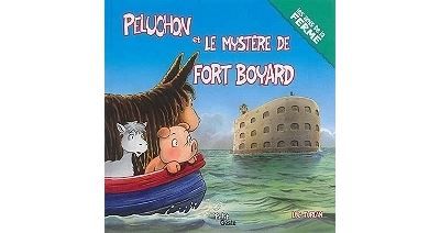 Peluchon et le mystere de fort-boyard (coll. peluchon et les amis de la ferme)