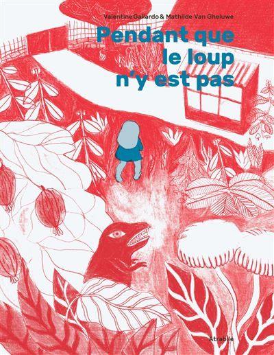 Pendant que le loup n'y est pas – Nouvelle Edition