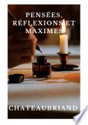 Pensées, réflexions et maximes