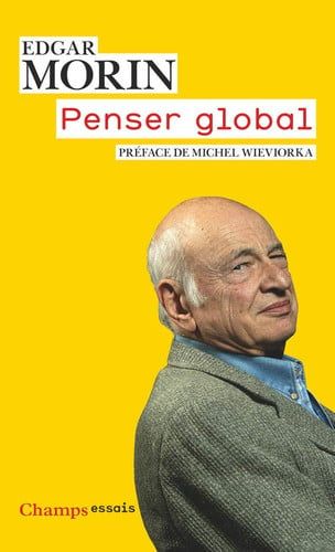 Couverture de Penser global l'homme et son univers par Edgar Morin