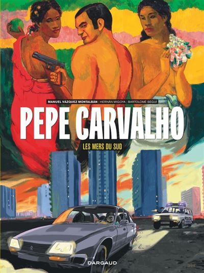 Pepe Carvalho - Les mers du sud - Bartolomé Segui Nicolau