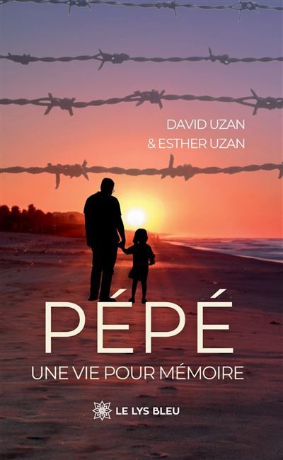 Pépé Une vie pour mémoire