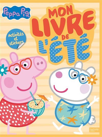 Peppa Pig - Mon livre de l'été - Activités et stickers Activités et autocollants