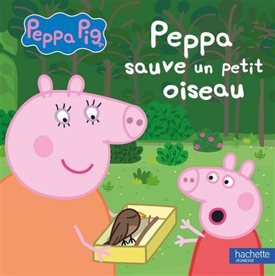 Peppa Pig - Peppa sauve un petit oiseau Album tout-carton