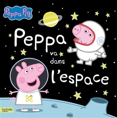 Peppa Pig - Peppa va dans l'espace