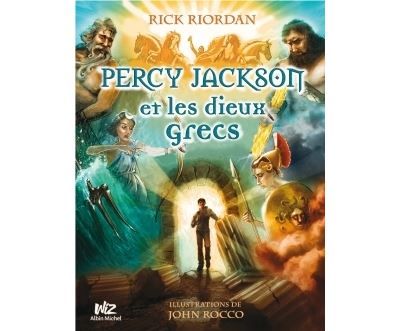 Percy Jackson et les dieux grecs Edition illustrée