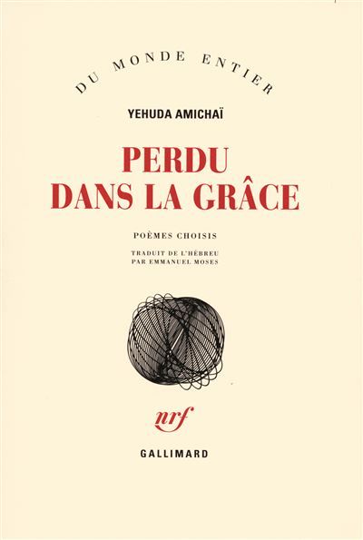 Perdu dans la grâce Poèmes choisis