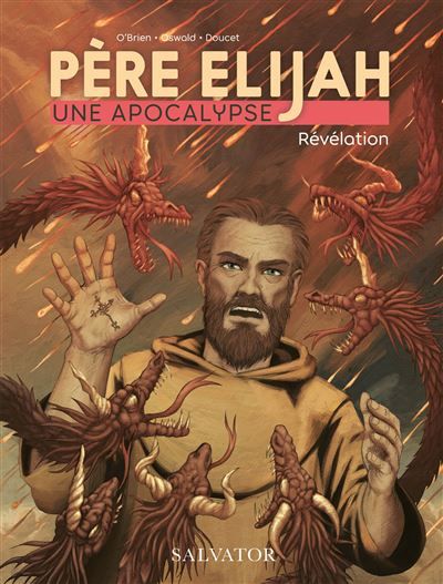 Père Elijah, une apocalypse BD Tome 3 Révélation