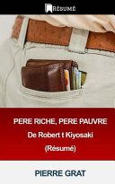 Pere Riche, Pere Pauvre De Robert T Kiyosaki Resume