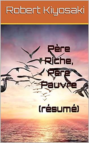 Père Riche, Père Pauvre (résumé)