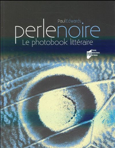 Perle noire Le photobook littéraire