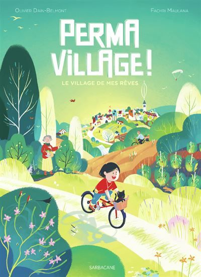 Permavillage ! Le village de mes rêves