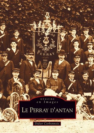 Perray d'antan (Le)