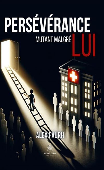Persévérance, Mutant malgré lui