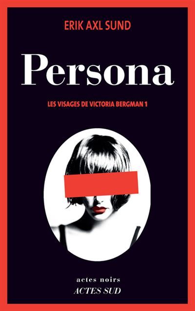 Persona Les visages de Victoria Bergman 1