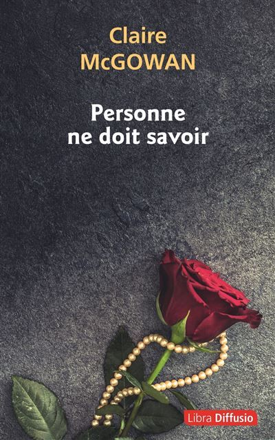 Personne ne doit savoir Édition en gros caractères