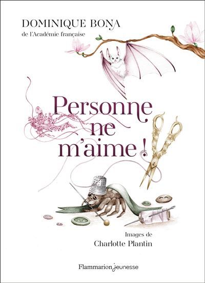 Personne ne m'aime ! La chauve-souris à la voix d'or et autres contes